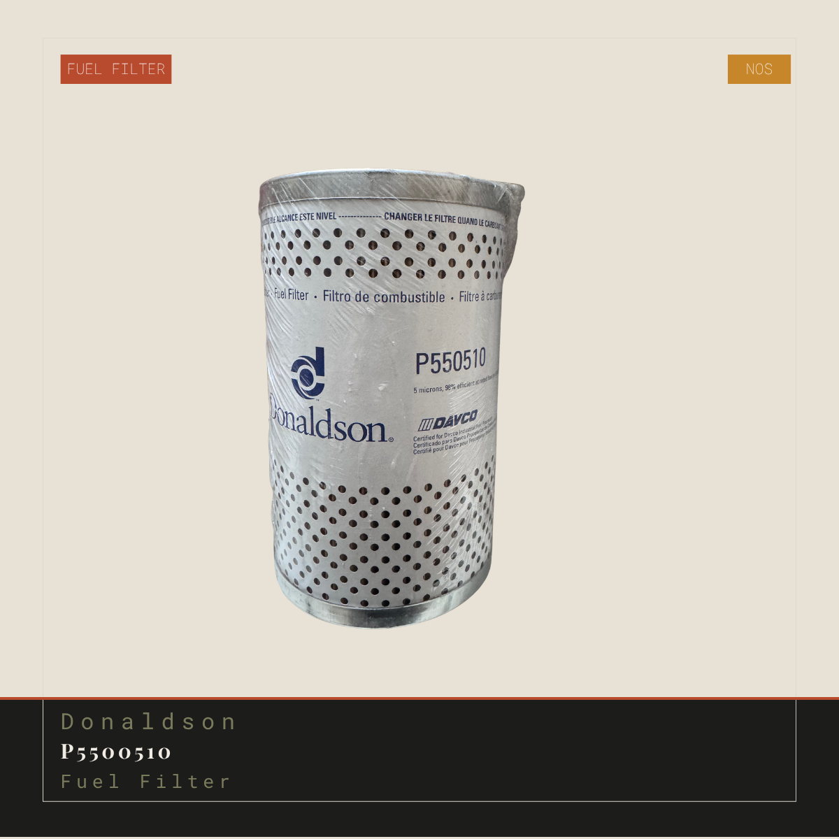 Donaldson P550510 Fuel Filter - Genuine NOS replacement